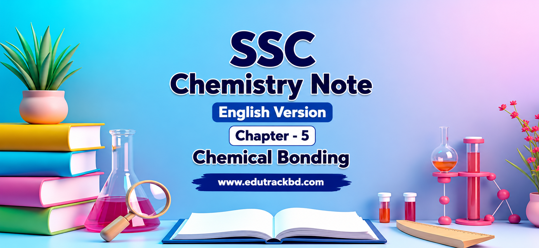 রাসায়নিক বন্ধন Note ( English Version) SSC